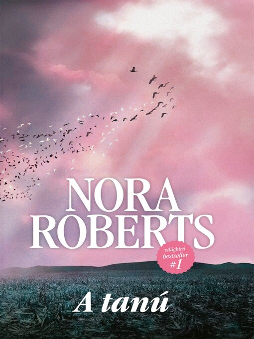 Title details for A tanú by Nora Roberts - Available